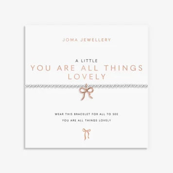 A Little 'You Are All Things Lovely ' Bracelet