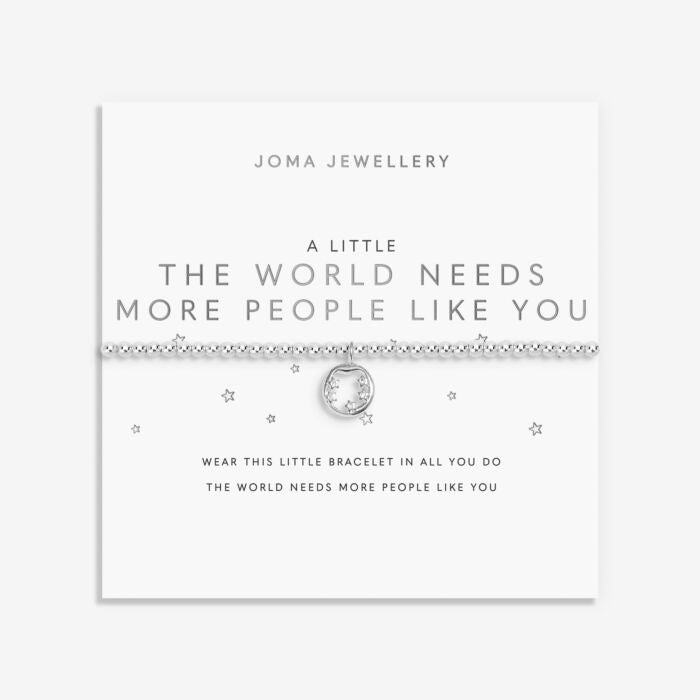 A Little 'The World Needs More People Like You' Bracelet